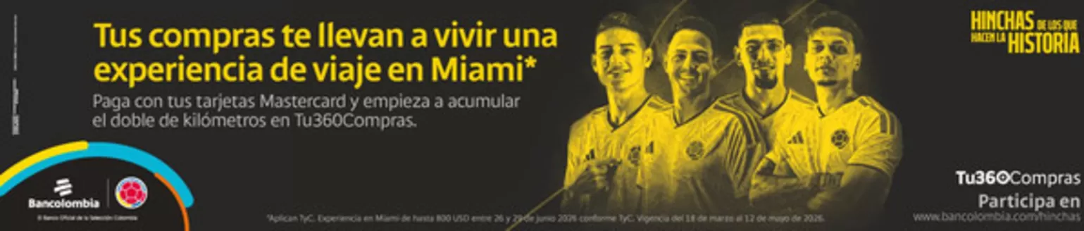 Catálogo Bancolombia en Bello | Ofertas Bancolombia | 2026-03-18T00:00:00.000Z - 2026-05-12T00:00:00.000Z