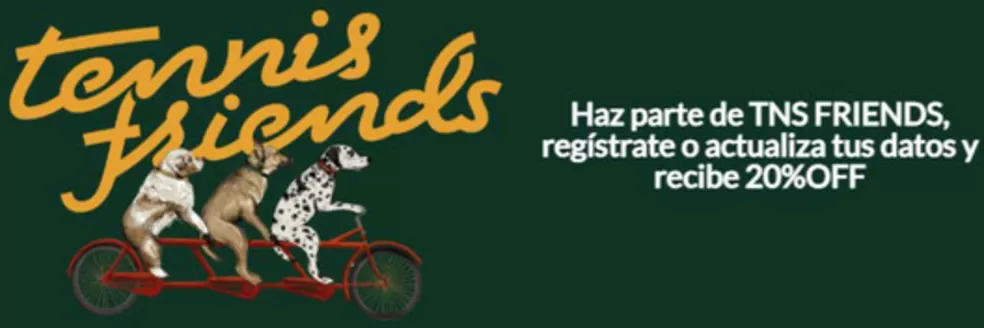 Catálogo Tennis en Cali | Haz parte de TNS FRIENDS recibe 20%OFF | 2026-04-02T00:00:00.000Z - 2026-04-30T00:00:00.000Z