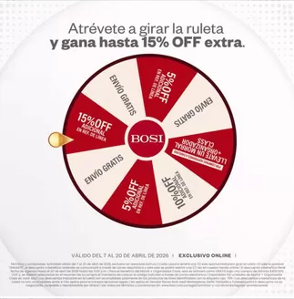 Catálogo Bosi | Gira la Ruleta y Gana Hasta 15% OFF Extra | 2026-04-09T00:00:00.000Z - 2026-04-20T00:00:00.000Z
