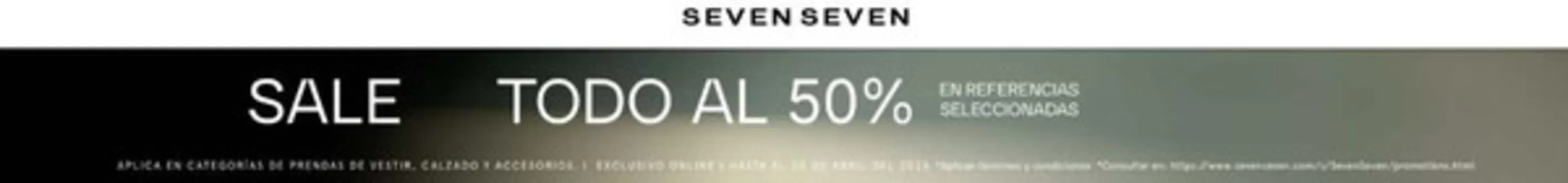 Catálogo Seven Seven | Sale Todo al 50% OFF | 2026-04-09T00:00:00.000Z - 2026-04-30T00:00:00.000Z