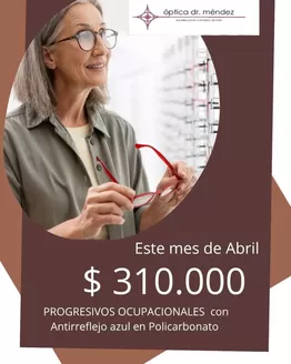 Catálogo Óptica Dr Méndez |  $ 310.000 Progresivos Ocupacionales con Antireflejo azul en Policarbonato | 2026-04-14T00:00:00.000Z - 2026-04-30T00:00:00.000Z
